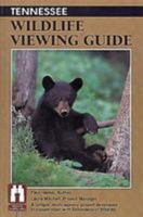 Tennessee Wildlife Viewing Guide 1560441860 Book Cover