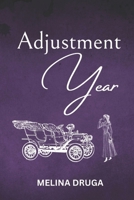 Adjustment Year B08QS68XBK Book Cover