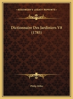 Dictionnaire Des Jardiniers ... 1175817023 Book Cover