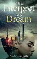 How to interpret any dream 1717437095 Book Cover