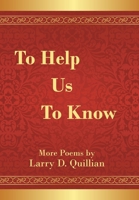 To Help Us to Know 1664164111 Book Cover