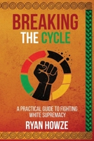 Breaking The Cycle B0H5YFN9CY Book Cover