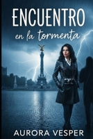 Encuentro en la tormenta (Latidos de Obsidiana) (Spanish Edition) B0FF2CRJGP Book Cover