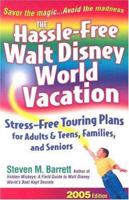 The Hassle-Free Walt Disney World Vacation 2009 (Hassle Free Walt Disney World Vacation) 1887140913 Book Cover