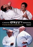 KARATE STREET SURVIVAL Revised Edition 1949753727 Book Cover