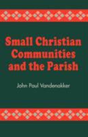 Small Christian Communities and the Parish 155612709X Book Cover