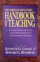 The Christian Educators Handbook on Teaching 0896934896 Book Cover