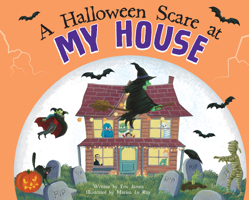 A Halloween Scare at My House: A Trick-or-Treat Tale for Kids and Toddlers 1728234069 Book Cover