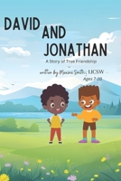 David and Jonathan, a book of friendship B0DXFGGZS8 Book Cover