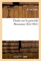 Étude sur le procédé Bessemer 2019993430 Book Cover