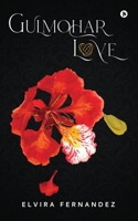 Gulmohar Love 1638736278 Book Cover