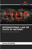 International Law or State of Nature? 6208207320 Book Cover