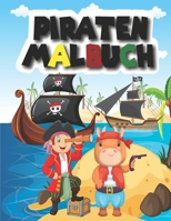 Piraten Tier Malbuch: Farbe und Zeichnung niedliche Tiere f?r Kleinkinder und Kinder B095LK6PGL Book Cover