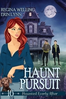 Haunt Pursuit (Large Print): A Cozy Mystery with a Ghostly Twist (Haunted Everly After) B0GMYDMHGS Book Cover