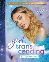 Girl, Transcending 1922351601 Book Cover