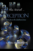 His Word...Deception 109110347X Book Cover