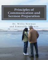 Principles of Communication and Sermon Preparation 1546566031 Book Cover