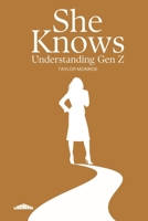 She Knows: Understanding Gen Z 9367672381 Book Cover