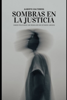 Sombras en la Justicia: Casos Policiales Sin Resolver en Estados Unidos (Spanish Edition) B0FRY6HXHM Book Cover