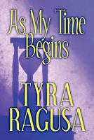 As My Time Begins 1615465189 Book Cover