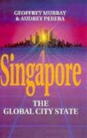 Singapore: the Global City State 0312129599 Book Cover