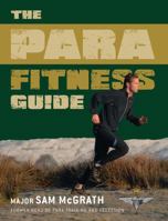 The Para Fitness Guide. Sam McGrath 1849085463 Book Cover