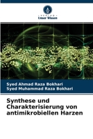 Synthese und Charakterisierung von antimikrobiellen Harzen 620415088X Book Cover