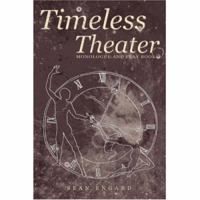 Timeless Theater: Monologue and Play Book 059543763X Book Cover