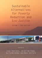 Sustainable Alternatives for Poverty Reduction and Eco-Justice: Volume 1 144386689X Book Cover