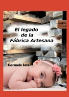 El Legado de la Fábrica Artesana 8411748146 Book Cover