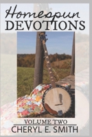 Homespun Devotions: Volume Two B0BR77J6TS Book Cover