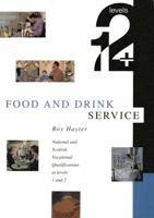 Food and Drink Service: Levels 1 & 2 0333595025 Book Cover