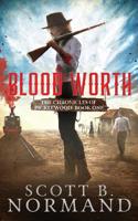 Blood Worth (The Chronicles of Picklewood) 1775357120 Book Cover