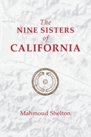 The Nine Sisters of California (Paths of the Western Sun) 0974146870 Book Cover