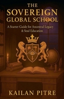 The Sovereign Global School B0FJ5Q99MV Book Cover