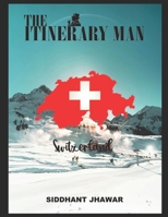The Itinerary Man B0858TW738 Book Cover