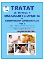 Tratat de tehnica a masajului terapeutic si kinetoterapia complementara 1984974165 Book Cover