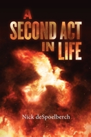 A Second Act in Life B0C8S7XZLH Book Cover