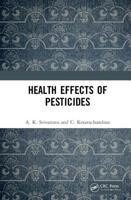 Health Effects of Pesticides 0367175185 Book Cover