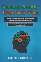 Nurturing Creativity Through Poetry Writing 1685629881 Book Cover