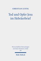 Tod Und Opfer Jesu Im Hebraerbrief 316162128X Book Cover
