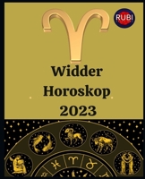 Widder. Horoskop 2023 B0BKS8PBCV Book Cover