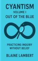 Cyantism Volume I: Out of the Blue B0G7PHH89Y Book Cover
