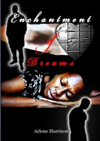 Enchantment Of Dreams 0557484316 Book Cover