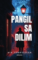 Pangil Sa Dilim (Filipino Edition) B0FFKT7X7D Book Cover