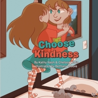 Choose Kindness 1716929008 Book Cover