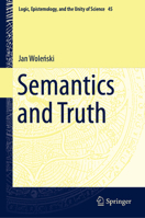 Semantics and Truth 3030245357 Book Cover