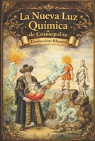 La nueva luz química B092HJZ7V1 Book Cover