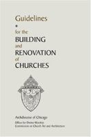 Guidelines for the Building and Renovation of Churches 1568545312 Book Cover