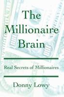 The Millionaire Brain: Real Secrets of Millionaires 059530723X Book Cover